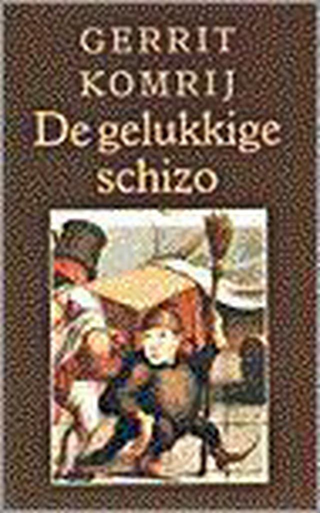 De gelukkige schizo / Grote ABC / nr. 529 9789029527255, Boeken, Literatuur, Gelezen, Verzenden