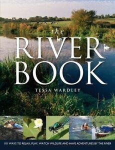 The river book: 101 ways to relax, play, watch wildlife and, Boeken, Sportboeken, Gelezen, Verzenden