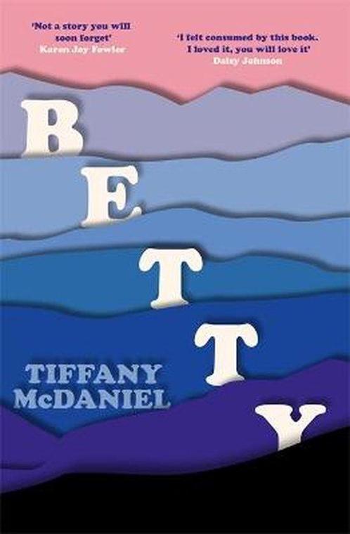 Betty 9781474617529 Tiffany Mcdaniel, Boeken, Overige Boeken, Gelezen, Verzenden
