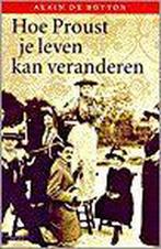 Hoe Proust je leven kan veranderen, Ophalen of Verzenden, Nieuw