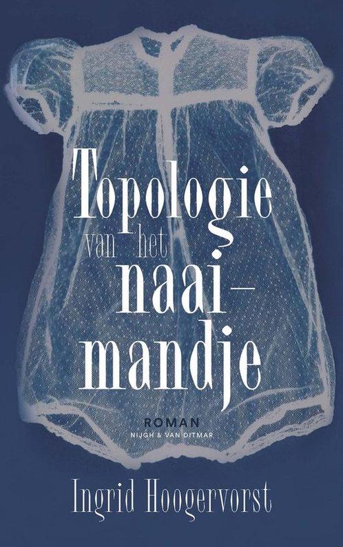 9789038815343 Topologie van het naaimandje | Tweedehands, Boeken, Romans, Zo goed als nieuw, Verzenden
