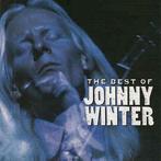 cd - Johnny Winter - The Best Of Johnny Winter, Verzenden, Zo goed als nieuw