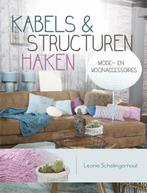 Kabels & structuren haken 9789043919654, Verzenden, Zo goed als nieuw, Leonie Schellingerhout