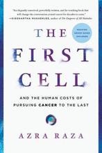 9781541699519 The First Cell And the Human Costs of Pursu..., Verzenden, Nieuw, Azra Raza