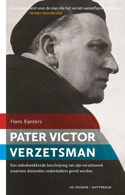 9789061007777 Pater Victor, verzetsman H Kanters, Boeken, Studieboeken en Cursussen, Nieuw, Verzenden