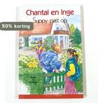 Chantal en Inge: Suppy past op / Sterserie 9789020671322, Boeken, Verzenden, Zo goed als nieuw, J. van Klaveren