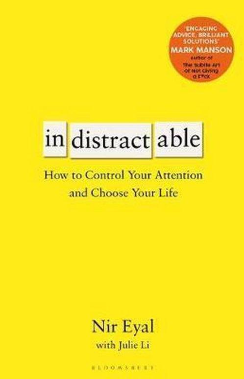 Indistractable 9781526610225 Nir Eyal, Boeken, Taal | Engels, Zo goed als nieuw, Verzenden