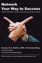 Network your way to success 9789080823617 C.D.A. Ruffolo, Verzenden, Gelezen, C.D.A. Ruffolo