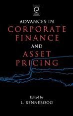 Advances in Corporate Finance and Asset Pricing, Verzenden, Zo goed als nieuw, Luc Renneboog