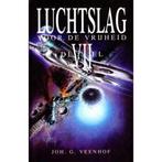 LUCHTSLAG 7 VOOR DE VRIJHEID 9789071420832 J.G. Veenhof, Boeken, Romans, Verzenden, Zo goed als nieuw, J.G. Veenhof