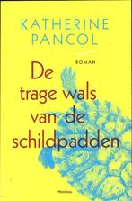 De trage wals van de schildpadden 9789022326244, Boeken, Verzenden, Gelezen, Kathérine Pancol