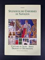 Charmy - Splendeur des Uniformes de Napoléon: Costumes du