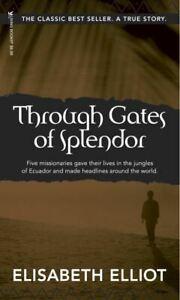 Through gates of splendor by Elisabeth Elliot (Paperback), Boeken, Taal | Engels, Gelezen, Verzenden