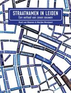 Straatnamen in Leiden 9789059973046 Rudi van Maanen, Gelezen, Rudi van Maanen, Marijke Mooijaart, Verzenden