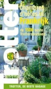 Chambres DHotes in Frankrijk / Trotter 9789020993936, Boeken, Reisgidsen, Gelezen, Verzenden