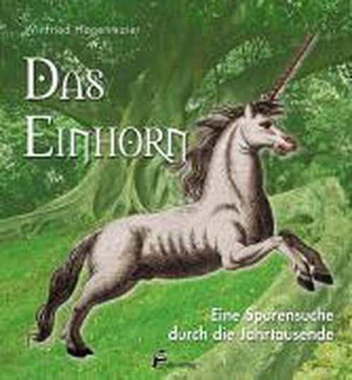 Das Einhorn 9783891024683 Winfried Hagenmaier, Boeken, Overige Boeken, Gelezen, Verzenden