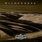 cd - Mad Buffalo - Wilderness, Cd's en Dvd's, Verzenden, Zo goed als nieuw