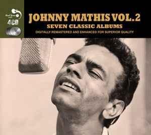 cd - Johnny Mathis - Johnny Mathis Vol. 2: Seven Classic..., Cd's en Dvd's, Cd's | Pop, Zo goed als nieuw, Verzenden