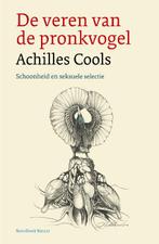 De veren van de pronkvogel / Noordboek Natuur 9789056159238, Verzenden, Zo goed als nieuw, Achilles Cools
