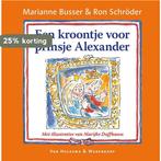 Een kroontje voor prinsje Alexander 9789047508076, Boeken, Verzenden, Gelezen, Ron Schröder