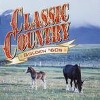 Various - Classic Country Golden 60s, Ophalen of Verzenden, Gebruikt