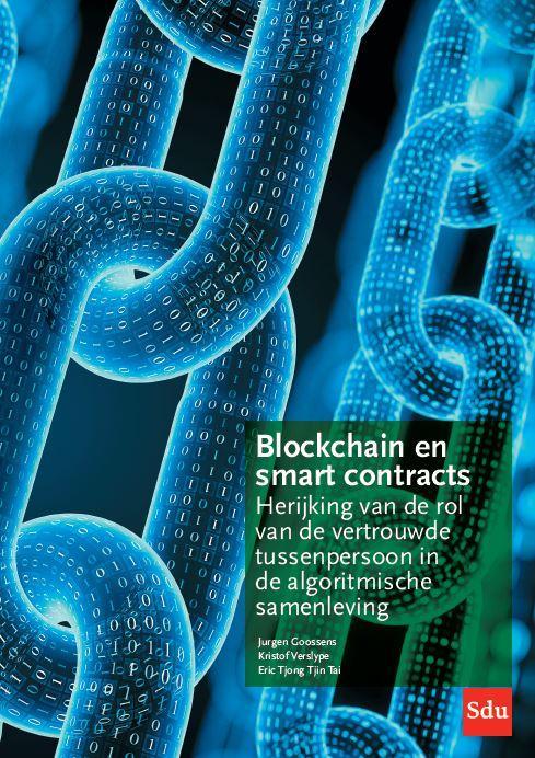 Blockchain en smart contracts 9789012405850 Jurgen Goossens, Boeken, Wetenschap, Gelezen, Verzenden