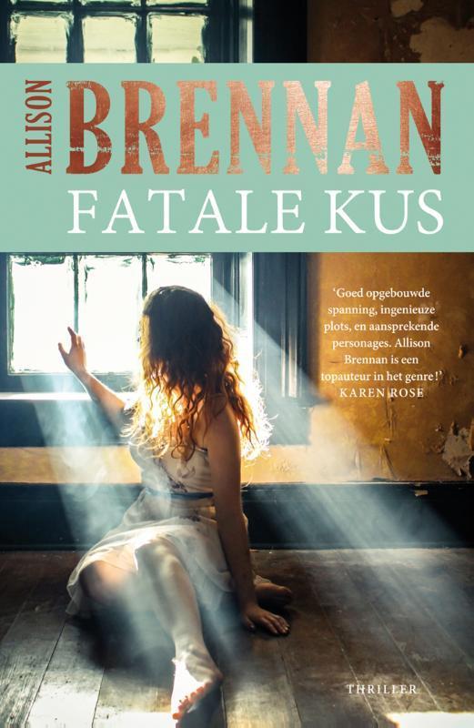Fatale kus 9789026142574 Allison Brennan, Boeken, Thrillers, Gelezen, Verzenden