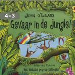 Gevaar In De Jungle 9789062494934 John OLeary, Boeken, Kinderboeken | Baby's en Peuters, Verzenden, Gelezen, John OLeary