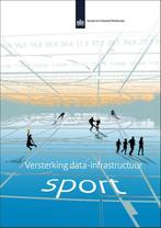 Versterking data-infrastructuur sport / SCP-publicatie / 15, Verzenden, Zo goed als nieuw, Annet Tiessen-Raaphorst