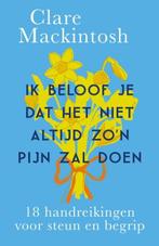 Ik beloof je dat het niet altijd zon pijn zal doen |, Zo goed als nieuw, Clare Mackintosh