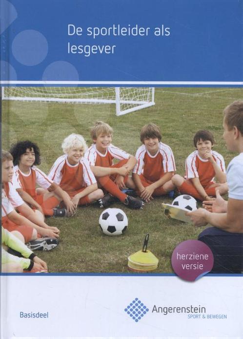 De sportleider als lesgever 9789037249811, Boeken, Wetenschap, Zo goed als nieuw, Verzenden