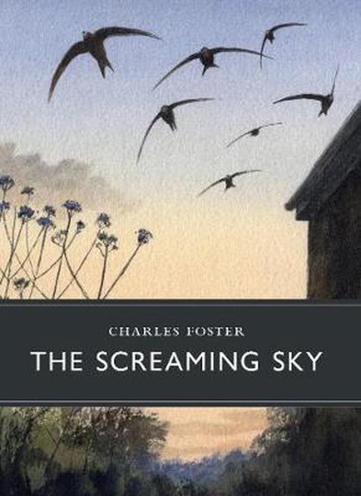 The Screaming Sky - SHORTLISTED FOR THE WAINWRIGHT NATURE, Boeken, Taal | Engels, Zo goed als nieuw, Verzenden