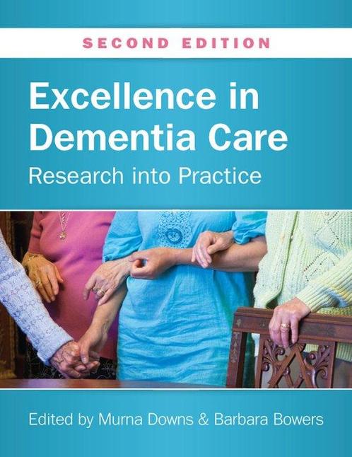 Excellence In Dementia Care 2nd 9780335245338 Barbara Bowers, Boeken, Taal | Engels, Gelezen, Verzenden
