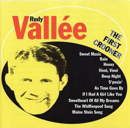 cd - Rudy VallÃ©e - The First Crooner, Cd's en Dvd's, Cd's | Overige Cd's, Zo goed als nieuw, Verzenden