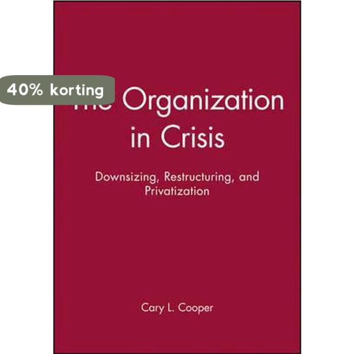 The Organization in Crisis 9780631212317 RJ Burke, Boeken, Taal | Engels, Gelezen, Verzenden