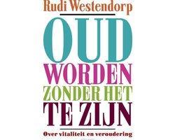 Oud worden zonder het te zijn - Oud worden zonder het te, Boeken, Taal | Overige Talen, Ophalen of Verzenden