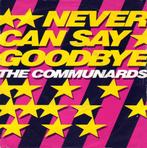 The Communards - Never Can Say Goodbye, Cd's en Dvd's, Vinyl | Pop, Ophalen of Verzenden, Gebruikt