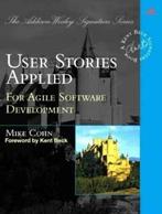 User Stories Applied 9780321205681 Cohn Mike, Boeken, Verzenden, Gelezen, Cohn Mike