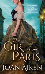 The Girl from Paris 9781492641339 Joan Aiken, Verzenden, Zo goed als nieuw, Joan Aiken