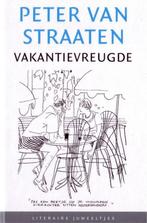 Vakantievreugde / Literaire Juweeltjes 9789085164043, Verzenden, Zo goed als nieuw, Peter van Straaten