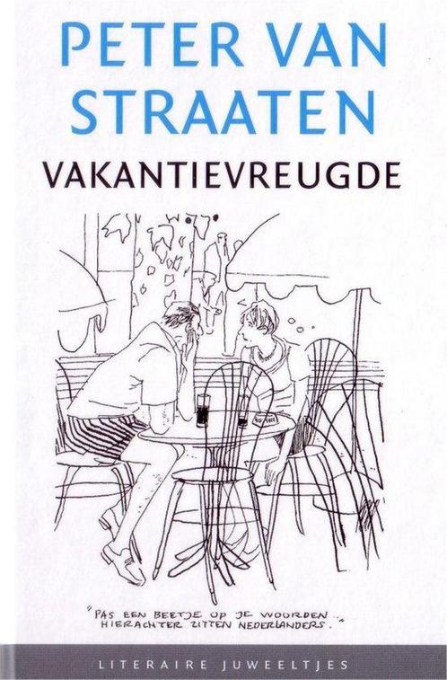 Vakantievreugde / Literaire Juweeltjes 9789085164043, Boeken, Romans, Zo goed als nieuw, Verzenden