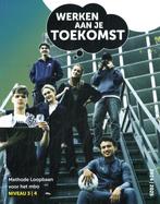 Werken aan je toekomst niveau 3 4 9789492620484, Boeken, Verzenden, Zo goed als nieuw