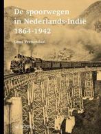 9789462584099 De spoorwegen in Nederlands-Indie 1864-1942, Nieuw, Guus Veenendaal, Verzenden