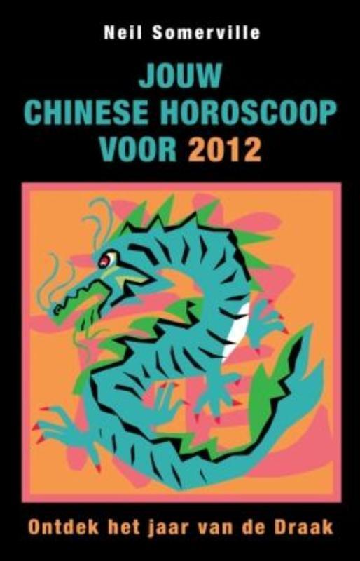 Jouw Chinese Horoscoop Voor 2012 9789045311951, Boeken, Esoterie en Spiritualiteit, Gelezen, Verzenden