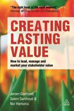 Creating Lasting Value 9780749471170 Jeroen Geelhoed, Verzenden, Zo goed als nieuw, Jeroen Geelhoed