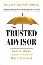 The Trusted Advisor: 20th Anniversary Edition 9781982157104, Gelezen, Robert Galford, David H Maister, Verzenden