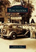 Tuscaloosa (Images of America (Arcadia Publishing)). Amaki, Boeken, Geschiedenis | Wereld, Zo goed als nieuw, Amalia K Amaki, Verzenden