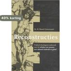 RECONSTRUCTIES DR 1 9789043504430 R. RUARD GANZEVOORT, Boeken, Verzenden, Gelezen, R. RUARD GANZEVOORT