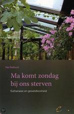 Ma komt zondag bij ons sterven 9789085750413 Pat Patfoort, Boeken, Politiek en Maatschappij, Verzenden, Zo goed als nieuw, Pat Patfoort