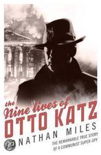 The Nine Lives of Otto Katz 9780593062296 Jonathan Miles, Gelezen, Jonathan Miles, Verzenden